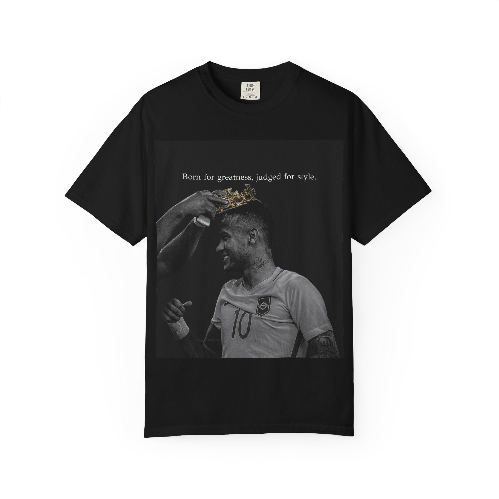 Essence Streetwear — Neymar "Born for greatness, judged for style"T-shirt